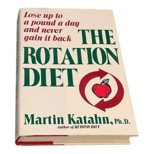 Vintage The Rotation Diet Martin Katahn Weight Loss Health Nutrition Hardcover